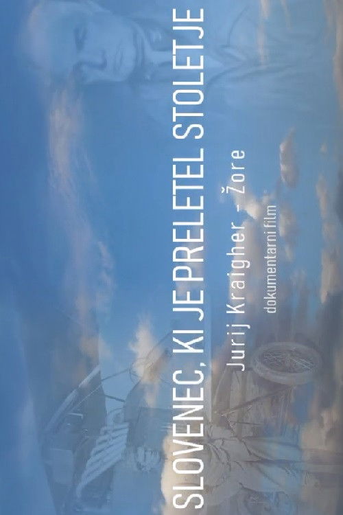 The Slovenian Who Flew Through a Century (2019) poster