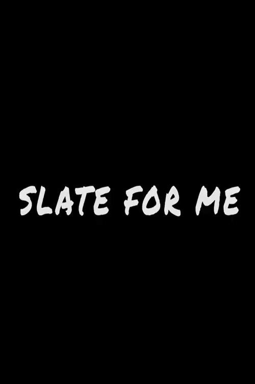 Slate for Me (2020) poster