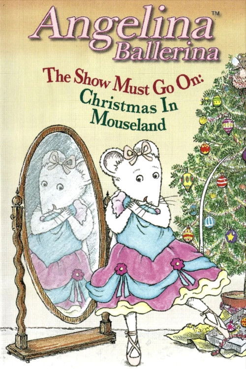 Angelina Ballerina: The Show Must Go On (2004) poster
