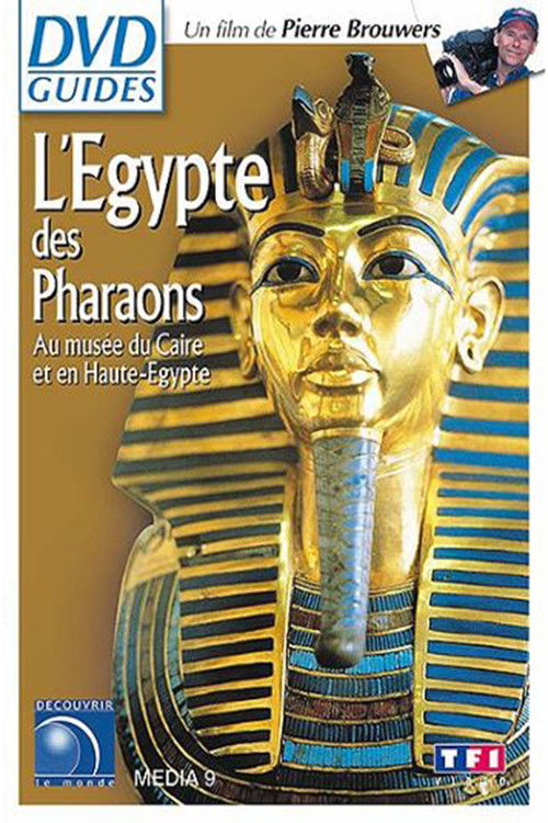 Egypte - L'Egypte pharaonique, au musée du Caire et en Haute-Egypte (2003) poster