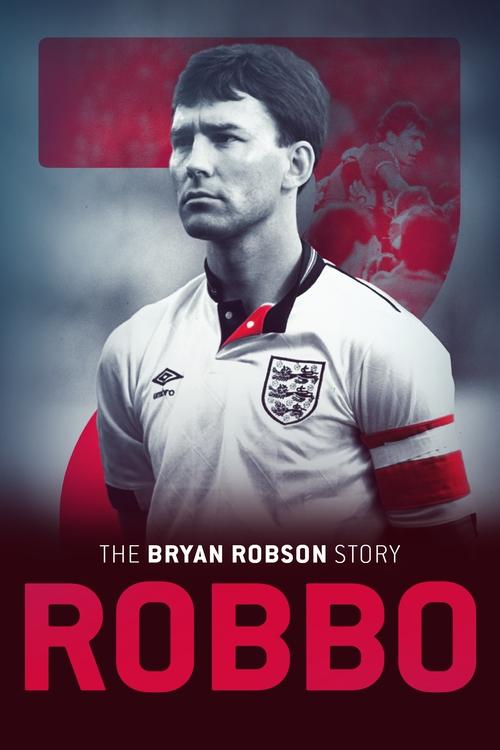 Robbo: The Bryan Robson Story (2021) poster