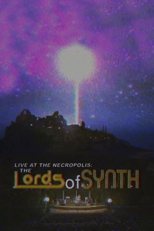 Live at the Necropolis: The Lords of Synth (2016) poster