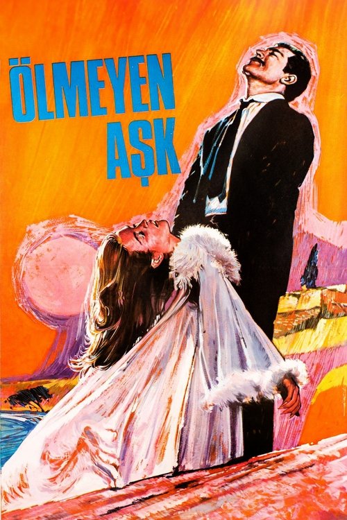Ölmeyen Aşk (1966) poster
