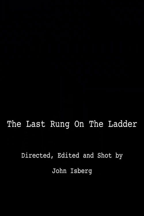 The Last Rung on the Ladder (2019) poster