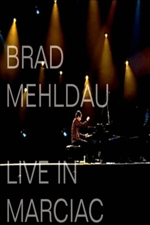 Brad Mehldau - Live In Marciac (2011) poster