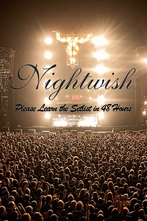 Nightwish: Please Learn the Setlist in 48 Hours (2013) poster