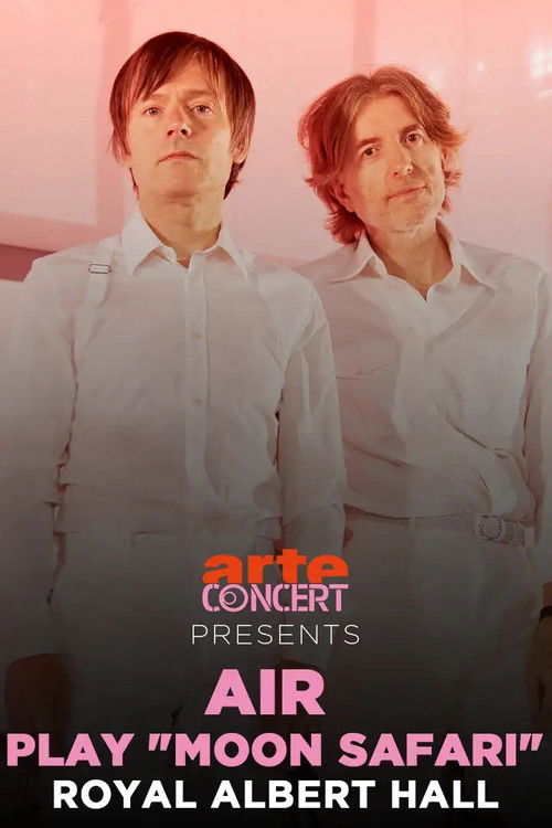 AIR joue "Moon Safari" - Royal Albert Hall (2024) poster