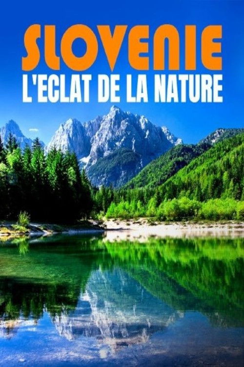 Slovénie - L’éclat de la nature (2020) poster