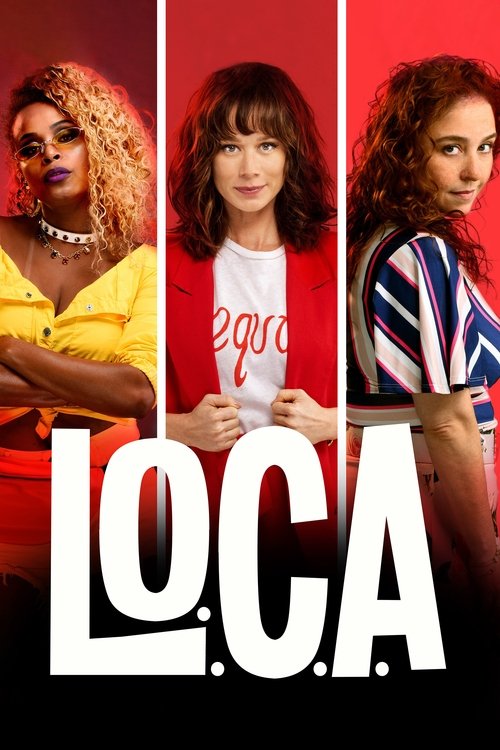 L.O.C.A. – Liga das Obsessivas Compulsivas por Amor (2021) poster