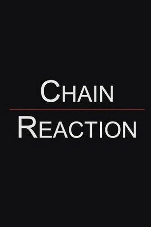 Chain Reaction (2010) poster