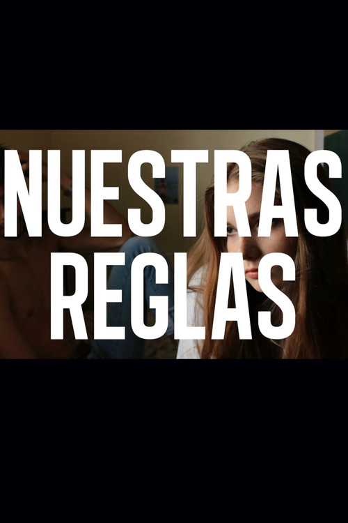 Nuestras Reglas (2012) poster