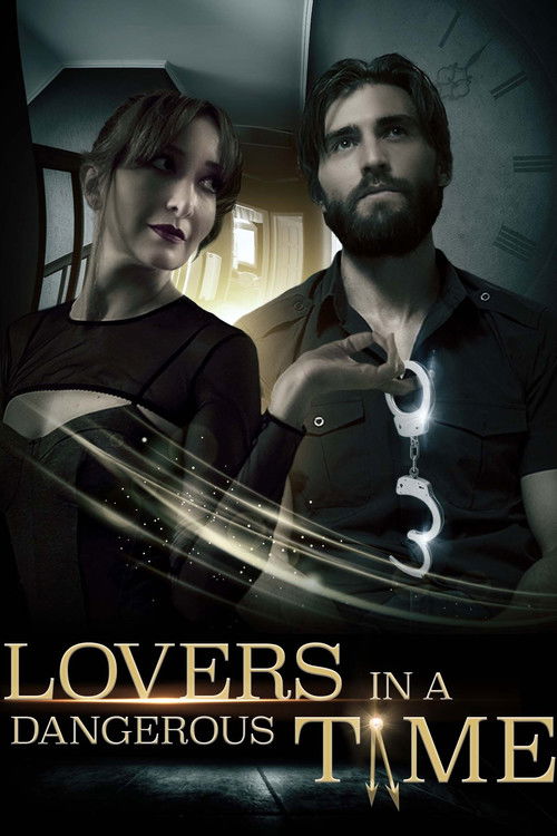 Lovers in a Dangerous Time (2022) poster