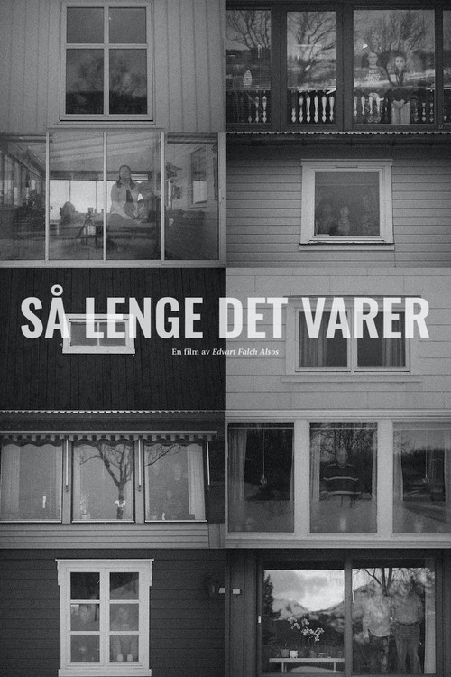 Så lenge det varer (2020) poster