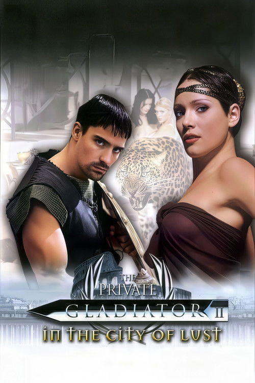 The Private Gladiator 2: In the City of Lust (2002) poster