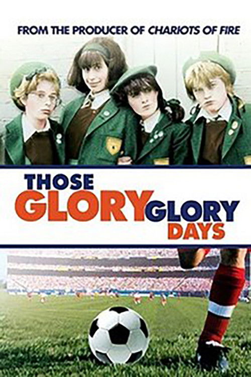 Those Glory Glory Days (1983) poster