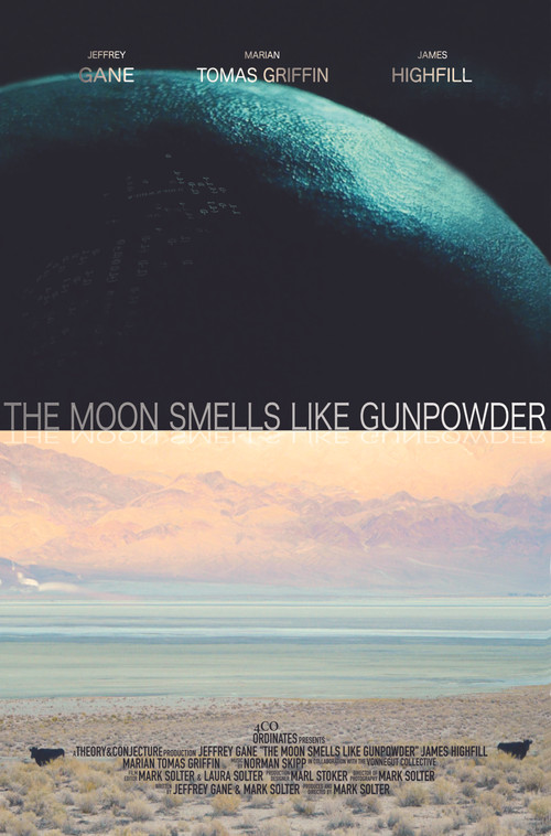 The Moon Smells Like Gunpowder poster