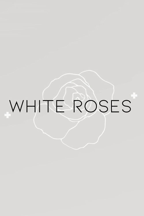 White Roses (2024) poster