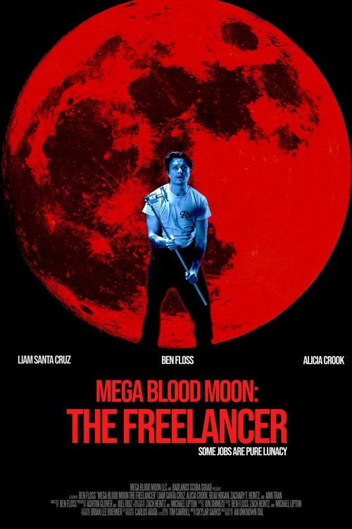 Mega Blood Moon: The Freelancer (2025) poster