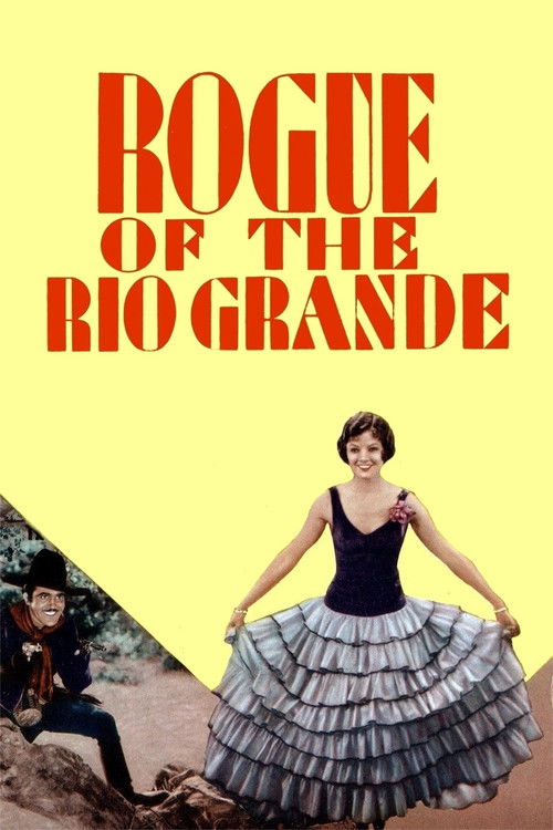 Rogue of the Rio Grande (1930) poster