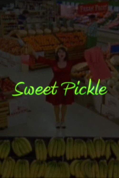 Sweet Pickle (2009) poster