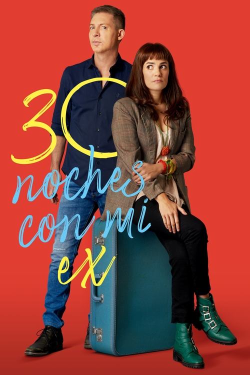 30 noches con mi ex (2022) poster