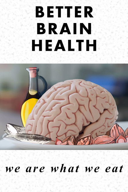 Better Brain Health: We Are What We Eat (2019) poster
