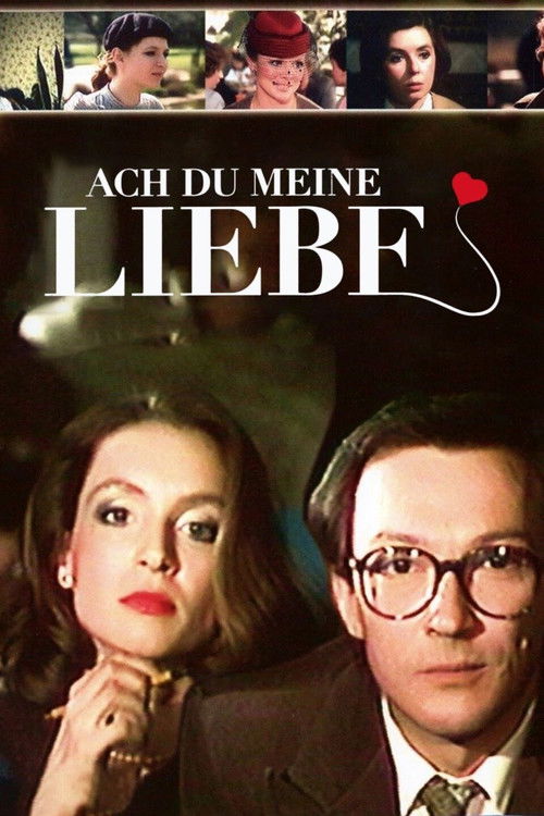 Ach du meine Liebe (1984) poster