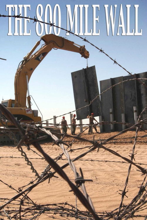 The 800 Mile Wall (2009) poster