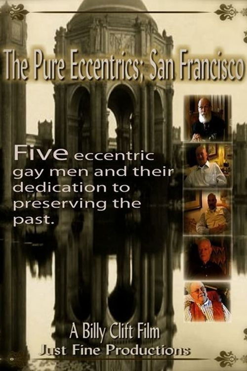 The Pure Eccentrics: San Francisco (2007) poster