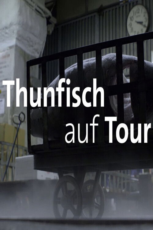 Thunfisch auf Tour (2019) poster