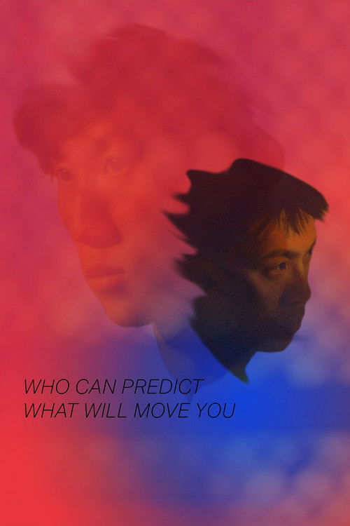 Who Can Predict What Will Move You (2020) poster
