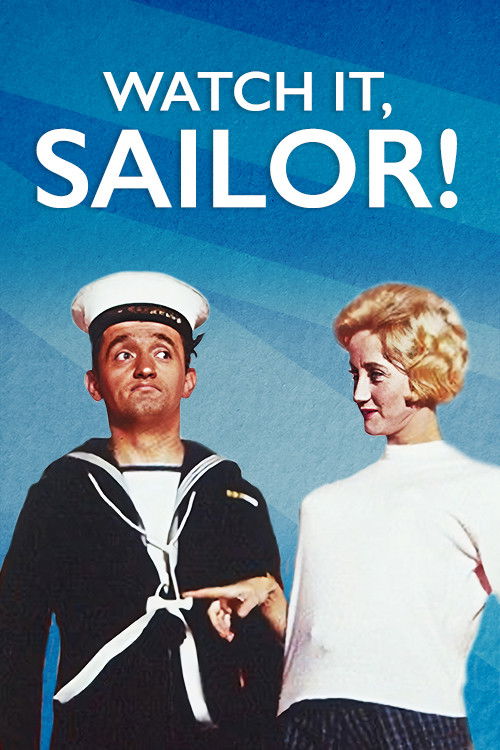 Watch It, Sailor! (1961) poster