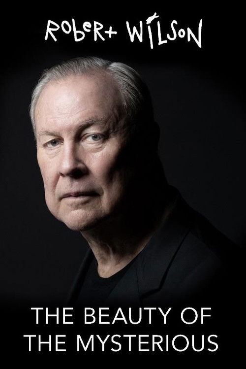 Robert Wilson – Die Schönheit des Geheimnisvollen (2022) poster