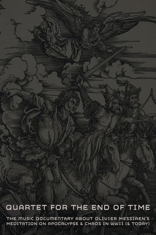 Quartet for the End of Time (2017) poster