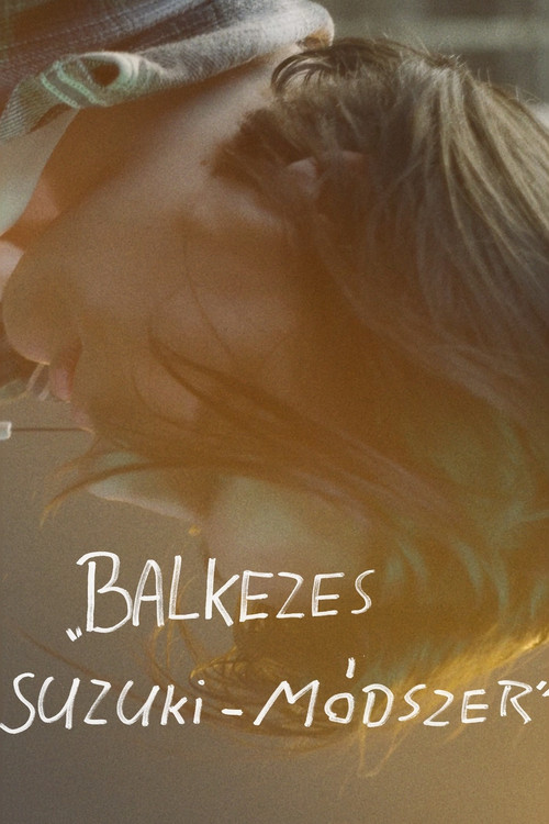 Balkezes Suzuki-Módszer (2024) poster