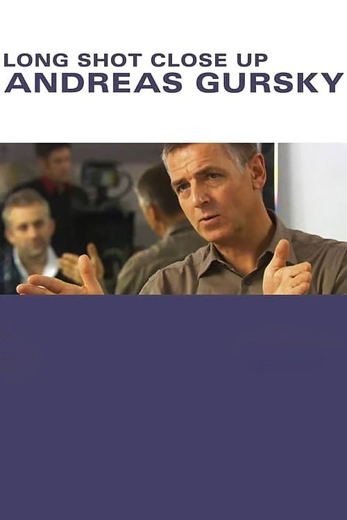 Andreas Gursky - Das globale Foto (2010) poster