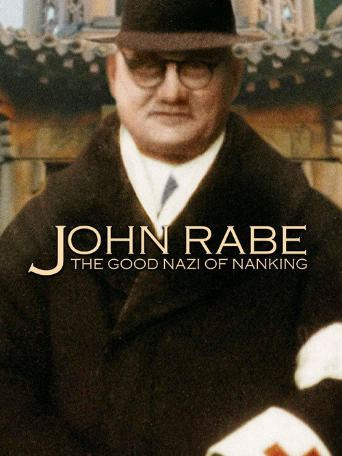 John Rabe - Der Retter mit dem Hakenkreuz (2008) poster