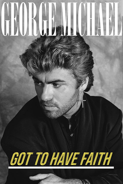 George Michael: Got to Have Faith (2019) poster