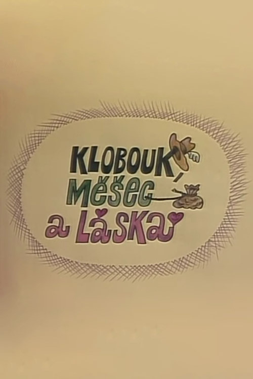 Klobouk, měšec a láska (1986) poster