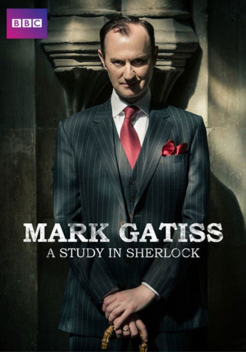 Mark Gatiss: A Study in Sherlock (2016) poster