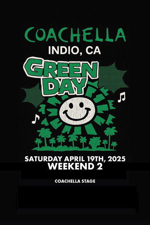 Green Day: Live at Coachella 2025, Weekend 2 (2025) poster