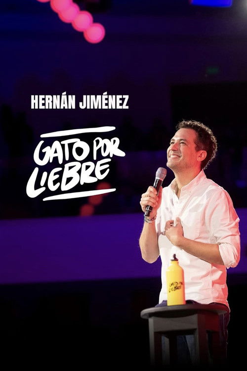 Hernán Jiménez - Gato por Liebre (2024) poster
