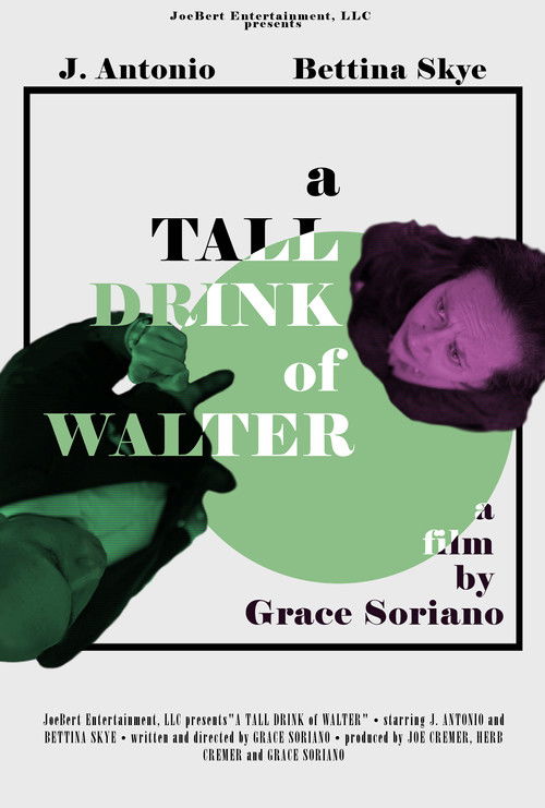 A Tall Drink of Walter (2018) poster