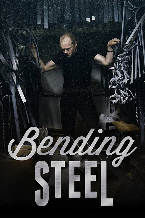 Bending Steel (2013) poster