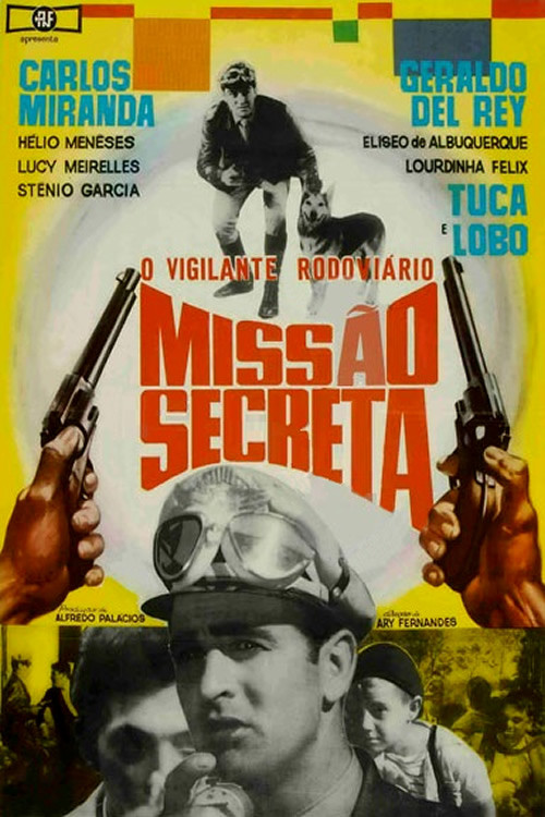 O Vigilante Rodoviário: Missão Secreta (1967) poster