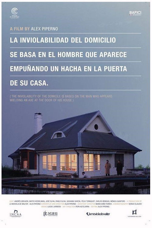 The Inviolability of the Domicile Is Based on the Man Who Appears Wielding an Axe at the Door of His House (2011) poster