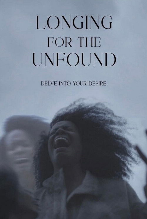 Longing for the Unfound (2024) poster