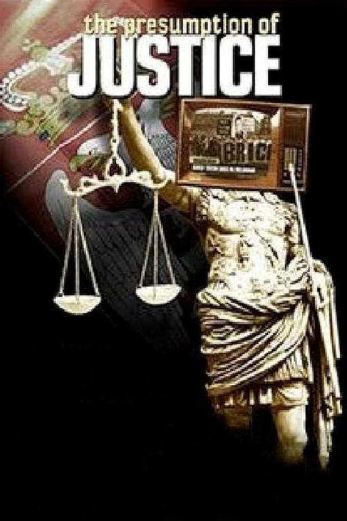 The Presumption of Justice (2012) poster