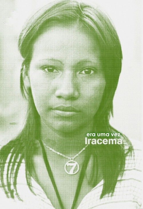 Once Upon a Time There Was Iracema (2005) poster