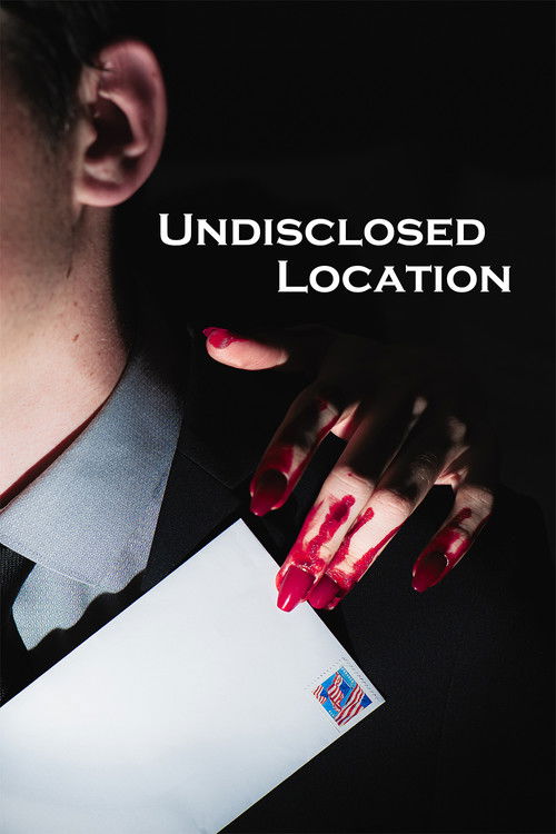 Undisclosed Location poster